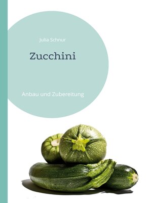 cover image of Zucchini